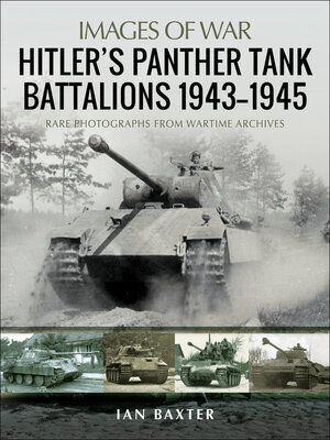 cover image of Hitler's Panther Tank Battalions, 1943–1945